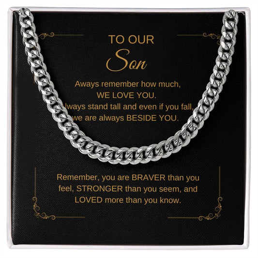 TO OUR SON, ARTISAN CUBAN LINK CHAIN NECKLACE